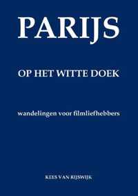 Parijs op het witte doek - Kees van Rijswijk - Paperback (9789464069990)