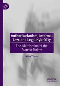 Authoritarianism, Informal Law, and Legal Hybridity