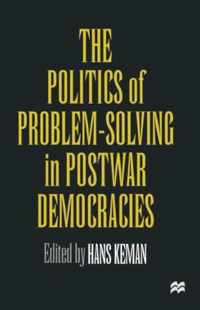 The Politics of Problem-Solving in Postwar Democracies