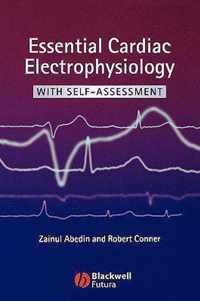 Essential Cardiac Electrophysiology