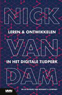 Leren en ontwikkelen in het digitale tijdperk - Nick van Dam - Hardcover (9789462156760)