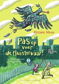 Pas op voor de fluistervaar! - Mirjam Mous - Hardcover (9789000374878)