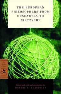 The European Philosophers from Descartes to Nietzsche