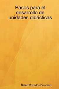 Pasos Para El Desarrollo De Unidades Didacticas