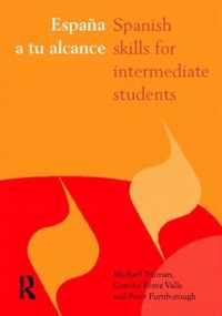 España a Tu Alcance: Spanish Skills for Intermediate Students