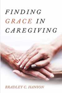 Finding Grace in Caregiving