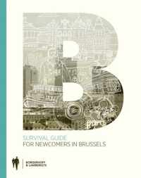 Survival guide for newcomers in Brussel