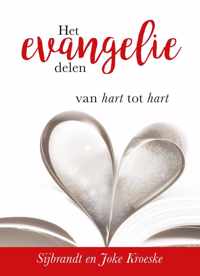 Het Evangelie delen Van hart tot hart