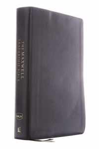 NKJV, Maxwell Leadership Bible, Third Edition, Compact, Leathersoft, Black, Comfort Print