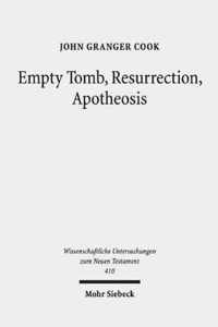 Empty Tomb, Resurrection, Apotheosis