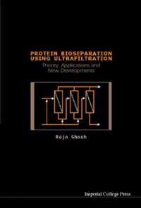 Protein Bioseparation Using Ultrafiltration