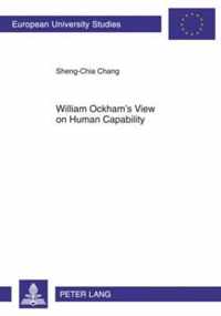 William Ockham's View on Human Capability