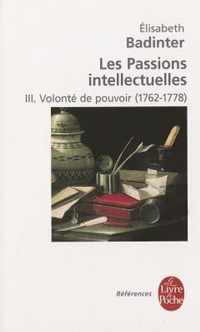 Passions Intellectuelles T03 Volonte Pouvoir