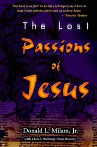 The Lost Passions of Jesus