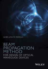 Beam Propagation Method for Design of Optical Waveguide Devices