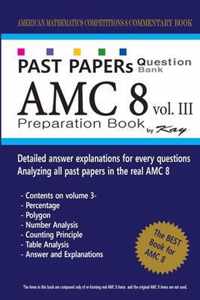 Past Papers Question Bank AMC8 [volume 3]