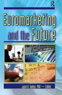 Euromarketing and the Future