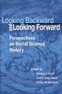 Looking Backward and Looking Forward