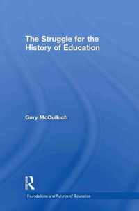 The Struggle for the History of Education