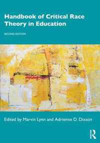 Handbook of Critical Race Theory in Education