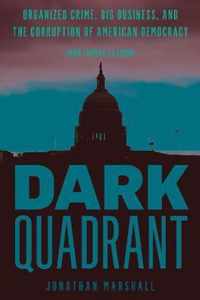 Dark Quadrant