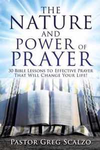 The Nature and Power of Prayer