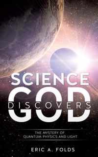 Science Discovers God