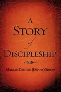 A Story of Discipleship