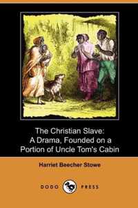 The Christian Slave