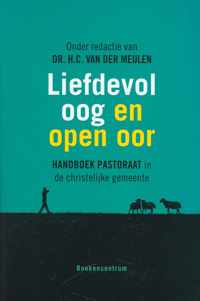 Liefdevol oog en open oor