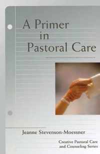 A Primer in Pastoral Care