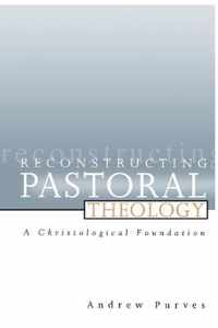 Reconstructing Pastoral Theology