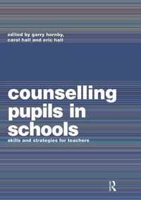 Counselling Pupils in Schools