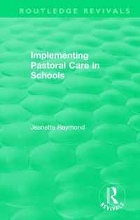 Implementing Pastoral Care in Schools