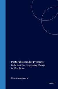 Pastoralists under Pressure?