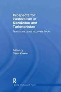 Prospects for Pastoralism in Kazakstan and Turkmenistan