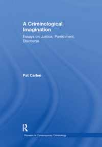 A Criminological Imagination