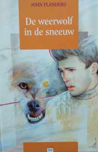 De weerwolf in de sneeuw ; het monster van de rode puinen