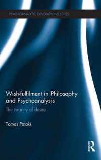 Wish-Fulfilment In Philosophy And Psychoanalysis