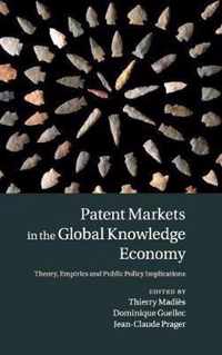 Patent Markets In The Global Knowledge E