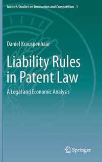 Liability Rules in Patent Law