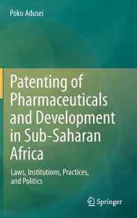 Patenting of Pharmaceuticals and Development in Sub-Saharan Africa