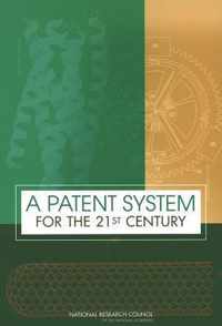 A Patent System for the 21st Century