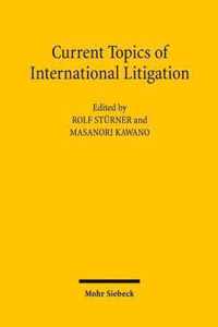 Current Topics of International Litigation