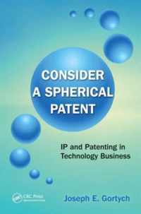 Consider a Spherical Patent