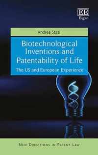 Biotechnological Inventions and Patentability of Life