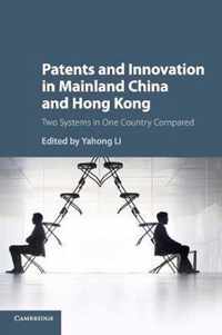 Patents and Innovation in Mainland China and Hong Kong