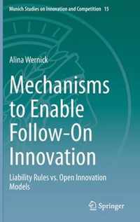 Mechanisms to Enable Follow-On Innovation