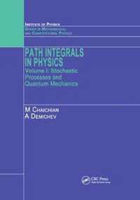 Path Integrals in Physics