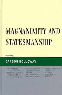 Magnanimity and Statesmanship